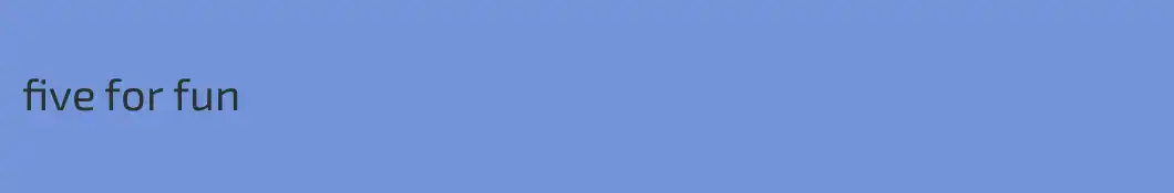 five for fun